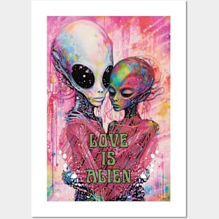 Love is Alien Posters and Art